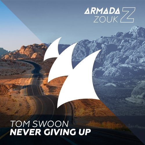 Tom Swoon - Never Giving Up (Extended Mix)