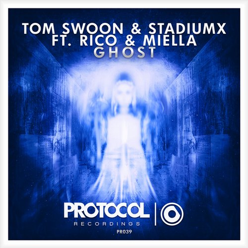 Tom Swoon, Rico & Miella, Stadiumx - Ghost (Original Mix)