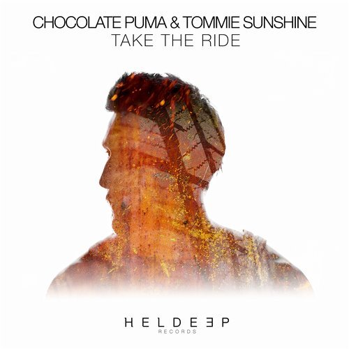 Tommie Sunshine, Chocolate Puma - Take The Ride (Extended Mix)