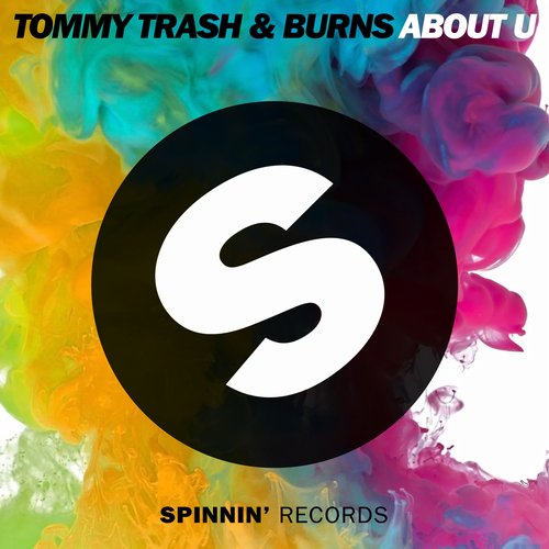 Tommy Trash, Burns - About U (Original Mix)