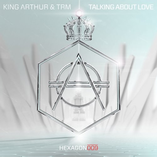TRM, King Arthur - Talking About Love (Extended Mix)