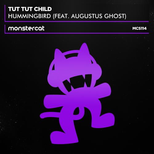 Tut Tut Child, Augustus Ghost - Hummingbird (Original Mix)