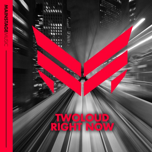 twoloud - Right Now (Original Mix)
