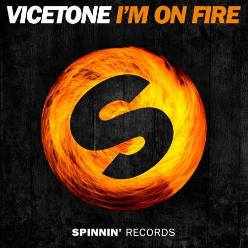 Vicetone - I'm On Fire (Extended Mix)