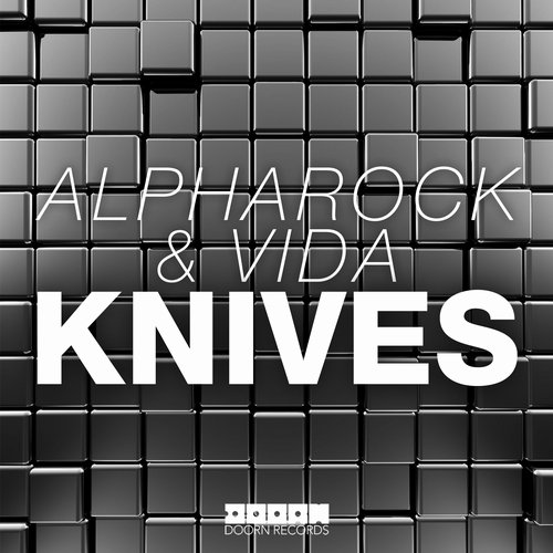 Vida, Alpharock - Knives (Original Mix)