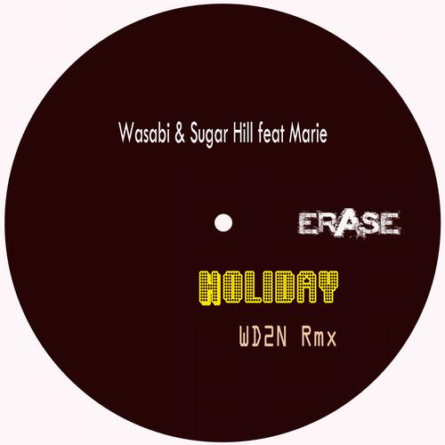 Wasabi, Sugar Hill, Marie - Holiday (Original Mix)