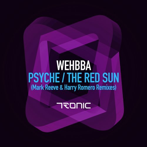 Wehbba - Psyche (Mark Reeve Remix)