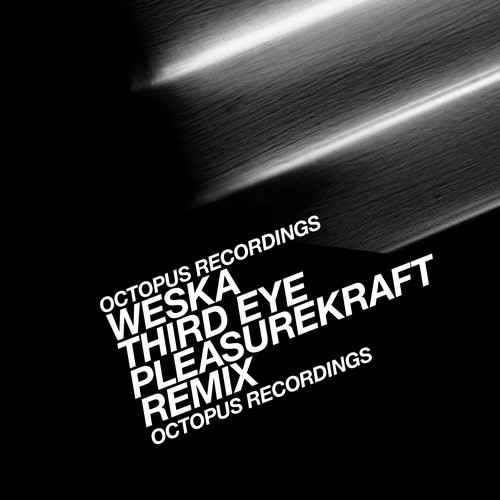 Weska - Third Eye (Pleasurekraft's Pushit Remix)