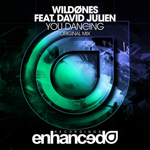 WildOnes, David Julien - You Dancing (Original Mix)