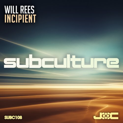 Will Rees - Incipient (Original Mix)