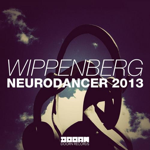 Wippenberg - Neurodancer 2013 (Original Mix)