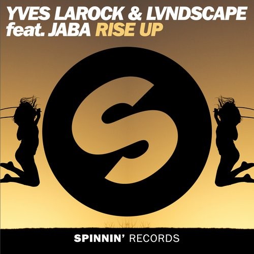 Yves Larock, Jaba, LVNDSCAPE - Rise Up 2k16 feat. Jaba (Extended Mix)