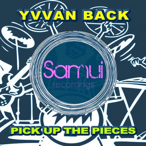 Yvvan Back - Pick Up The Pieces (Club Mix)